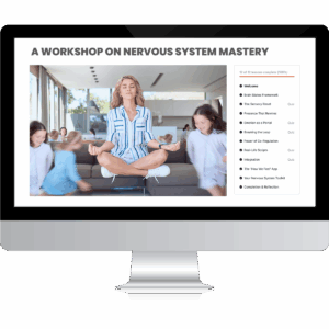 Nervous System Mastery